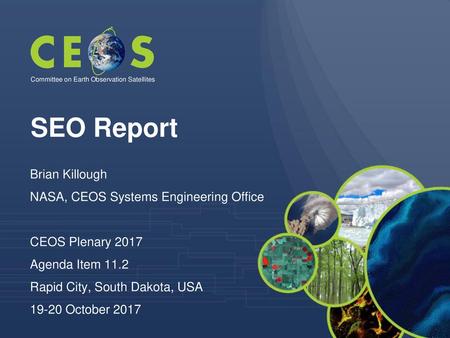 SEO Report Brian Killough NASA, CEOS Systems Engineering Office