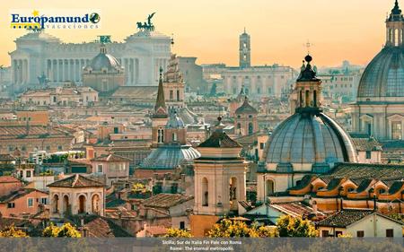 Sicilia, Sur de Italia Fin Pale con Roma Rome: The eternal metropolis.