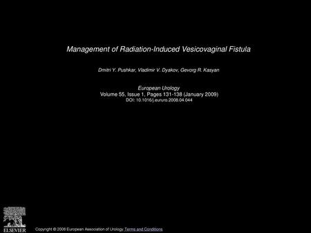 Management of Radiation-Induced Vesicovaginal Fistula