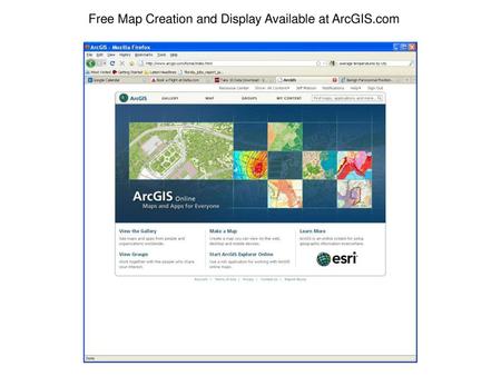Free Map Creation and Display Available at ArcGIS.com
