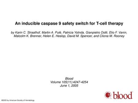 An inducible caspase 9 safety switch for T-cell therapy