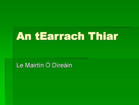 An tEarrach Thiar Le Mairtín Ó Díreáin.