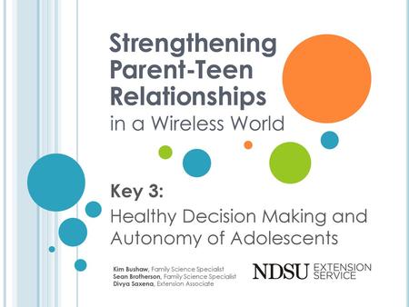 Healthy Decision Making and Autonomy of Adolescents