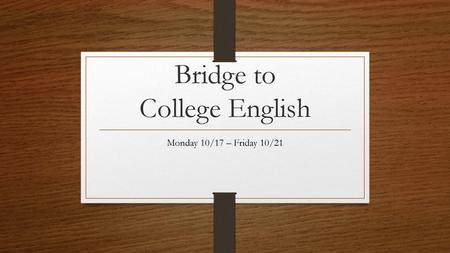 Bridge to College English