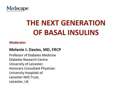 The Next Generation of Basal Insulins