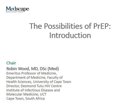 The Possibilities of PrEP: Introduction