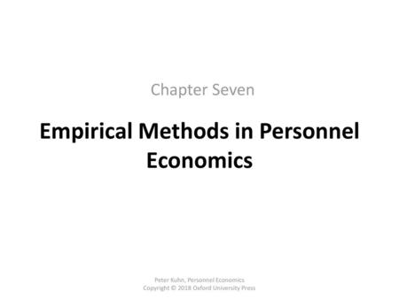 Empirical Methods in Personnel Economics