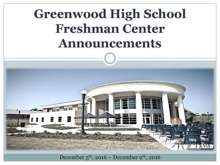Greenwood High School Freshman Center Announcements