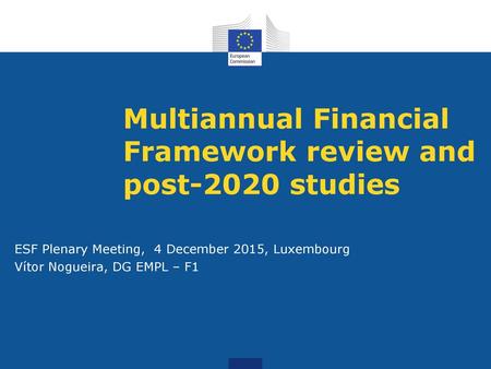 Multiannual Financial Framework review and post-2020 studies