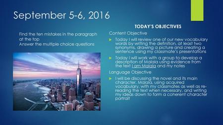 September 5-6, 2016 TODAY’S OBJECTIVES