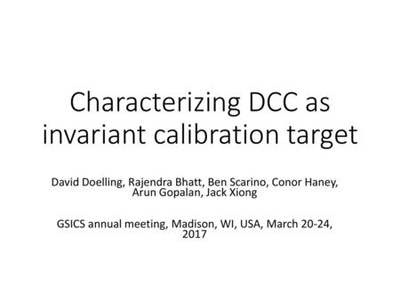 Characterizing DCC as invariant calibration target