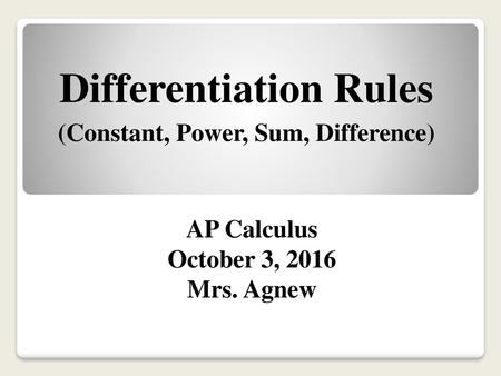 Differentiation Rules (Constant, Power, Sum, Difference)