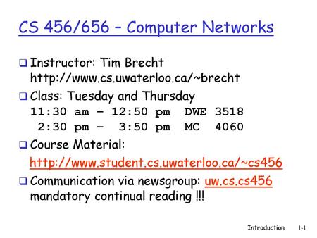 CS 456/656 – Computer Networks