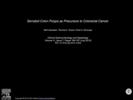 Serrated Colon Polyps as Precursors to Colorectal Cancer