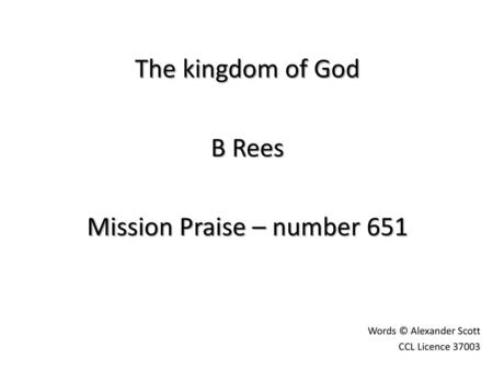 Mission Praise – number 651