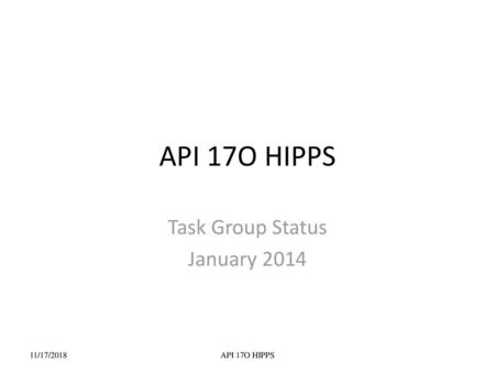 Task Group Status January 2014
