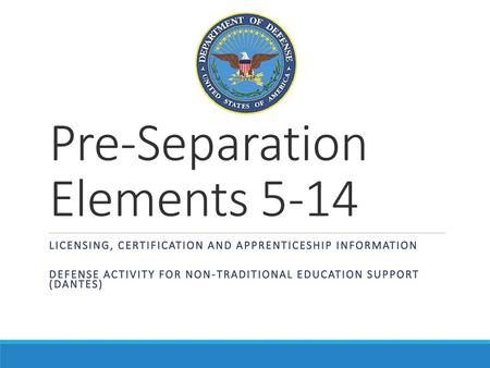 Pre-Separation Elements 5-14