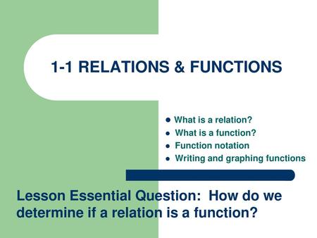 1-1 RELATIONS & FUNCTIONS