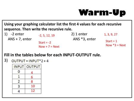 Warm-Up Fill in the tables below for each INPUT-OUTPUT rule. 3)