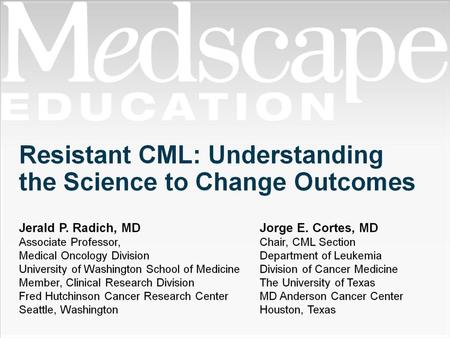 Resistant CML: Understanding the Science to Change Outcomes