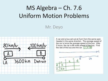 MS Algebra – Ch. 7.6 Uniform Motion Problems