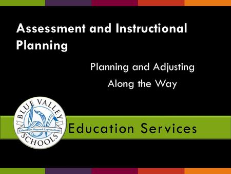 Assessment and Instructional Planning