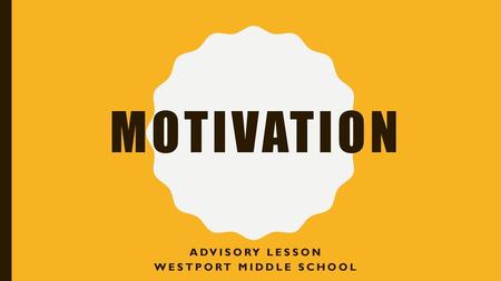Advisory Lesson Westport Middle School