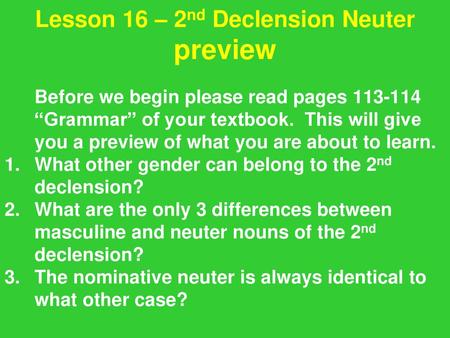 Lesson 16 – 2nd Declension Neuter preview