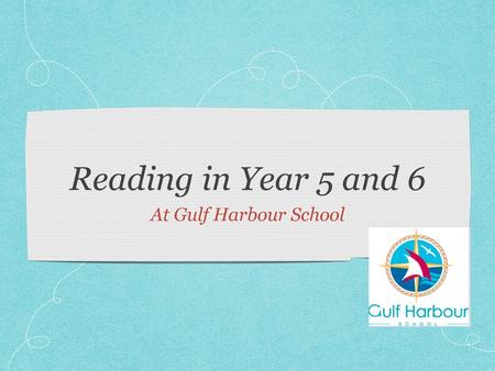 Reading in Year 5 and 6 At Gulf Harbour School.