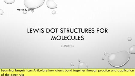 Lewis dot structures for molecules