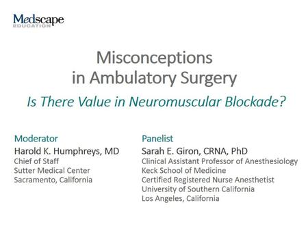 Misconceptions in Ambulatory Surgery