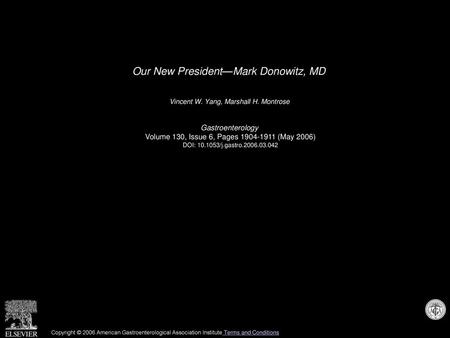 Our New President—Mark Donowitz, MD