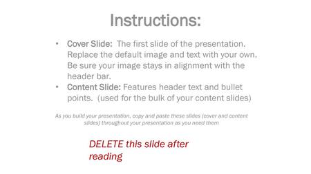 Instructions: DELETE this slide after reading