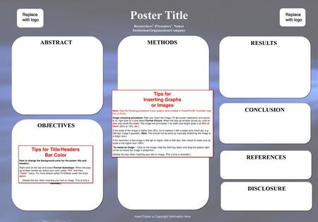 Poster Title ABSTRACT METHODS RESULTS CONCLUSION OBJECTIVES REFERENCES
