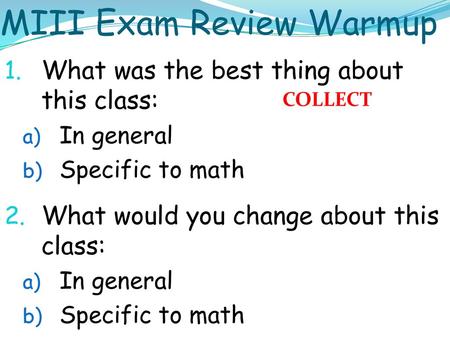 MIII Exam Review Warmup