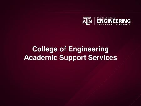 College of Engineering Academic Support Services