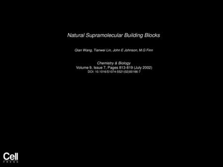 Natural Supramolecular Building Blocks