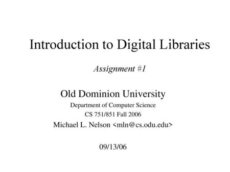 Introduction to Digital Libraries Assignment #1