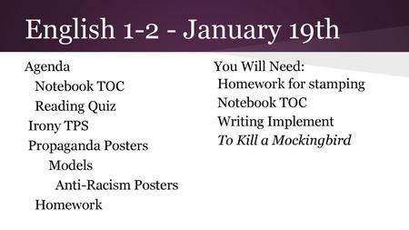 English January 19th Agenda Notebook TOC Reading Quiz Irony TPS