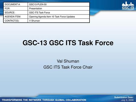 Val Shuman GSC ITS Task Force Chair