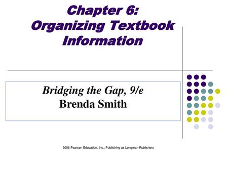 Chapter 6: Organizing Textbook Information