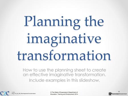 Planning the imaginative transformation