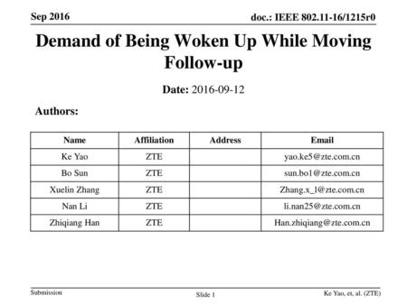 Demand of Being Woken Up While Moving Follow-up