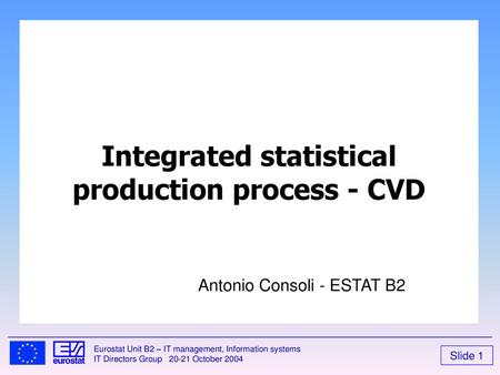 Integrated statistical production process - CVD