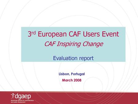 3rd European CAF Users Event CAF Inspiring Change Evaluation report