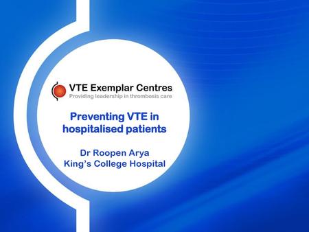 Preventing VTE in hospitalised patients