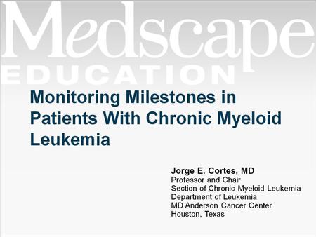 Monitoring Milestones in Patients With Chronic Myeloid Leukemia