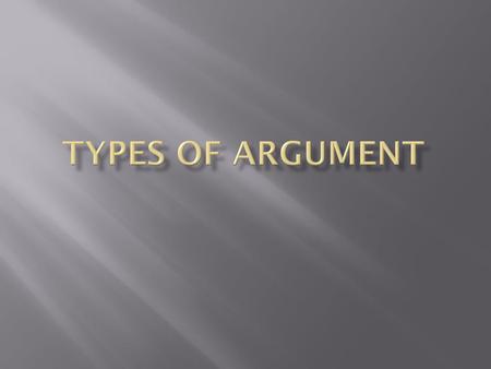 Types of Argument.