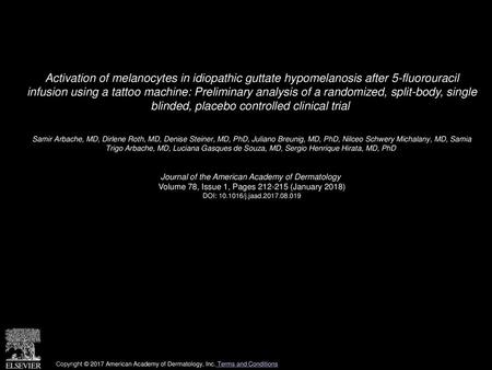 Activation of melanocytes in idiopathic guttate hypomelanosis after 5-fluorouracil infusion using a tattoo machine: Preliminary analysis of a randomized,