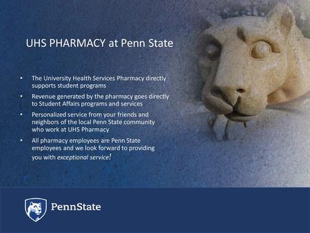 UHS PHARMACY at Penn State